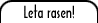 Leta rasen