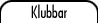 Klubbar