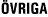 �vriga